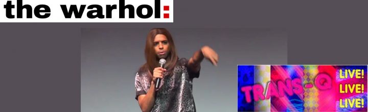 Trans-Q Live at the Warhol!